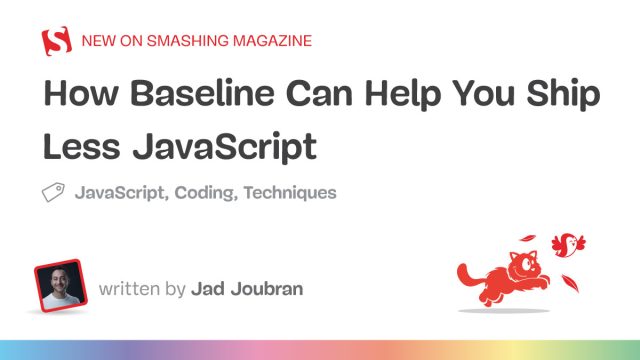Streamlining Your Web Development: Reducing JavaScript Dependencies